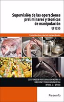 Supervision de las operaciones preliminares y tecnicas de manipulacion