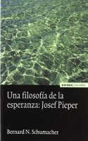 Una filosofia de la esperanza. Josef Pieper (Astrolabio) (Spanish Edition)