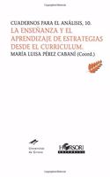 La ensenanza y el aprendizaje de estrategias desde el curriculum