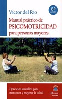 GUIA PRACTICA DE PSICOMOTRICIDAD PARA PERSONAS MAY