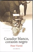 Cazador blanco, corazon negro/ White Hunter, Black Heart