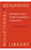 Multiple Voices in the Translation Classroom