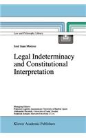 Legal Indeterminacy and Constitutional Interpretation