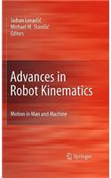 Advances in Robot Kinematics: Motion in Man and Machine: Motion in Man and Machine