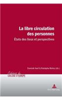 La Libre Circulation Des Personnes