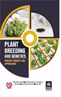 Plant Breeding and Genetics: Present Concept and Approaches