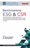 Taxmann's Benchmarking ESG & CSR: A Compendium of Best Practices in ESG & CSR in India â€“ Learn from the ESG & CSR practices of companies of different sizes, nature, and sectors [IICA]