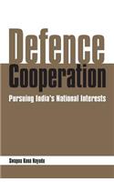 Defence Cooperation: Pursuing India's National Interests