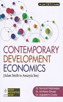 CONTEMPORARY DEVELOPMENT ECONOMICS : (ADAM SMITH TO AMARYTA SEN) : A TEXTBOOK FOR UNDERGRATUATE AND POST-GRADUATE COURSES OF ALL INDIAN UNIVERSITIES : ENGLISH MEDIUM.