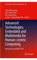 Advanced Technologies, Embedded and Multimedia for Human-Centric Computing