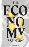 Economy Is Spinning