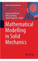 Mathematical Modelling in Solid Mechanics