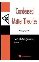 Condensed Matter Theories, Volume 23 - Proceedings of the 31st International Workshop
