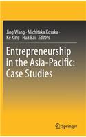 Entrepreneurship in the Asia-Pacific: Case Studies