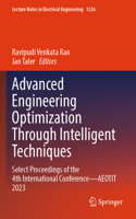 Advanced Engineering Optimization Through Intelligent Techniques