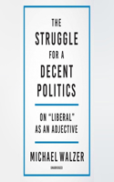 Struggle for a Decent Politics