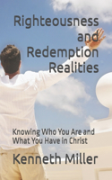 Righteousness and Redemptive Realities