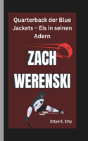 Zach Werenski: Quarterback der Blue Jackets - Eis in seinen Adern