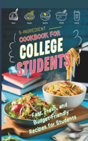5-Ingredient Cookbook for College Students