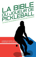 Bible Du Joueur de Pickleball