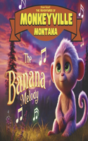 The Banana Melody