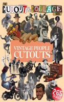 Cut Out And Collage Book Vintage People Cutouts