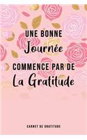 Une bonne journée commence par de la gratitude
