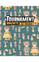 Tournament Brackets - 32 Teams