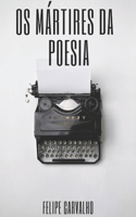 Os Mártires da Poesia