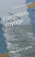 Forgotten Voyage: The Quiet Captain