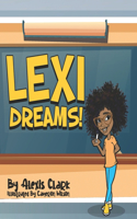 Lexi Dreams!