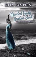 Mended Body Broken Soul