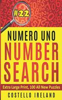 Numero Uno Number Search, Extra Large Print, 100 All New Puzzles: 100 Puzzles