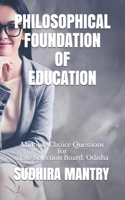 Philosophical Foundation of Education