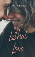 Lethal Love