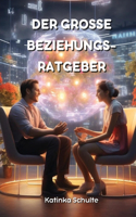 Grosse Beziehungs- Ratgeber