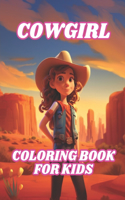 Cowgirl Coloring Book for Kids: 40 Images 8.5x11 Calm Backgrounds and Scenery Mindful Coloring and Stress Relief for Kids, Teens, Adults, and Seniors