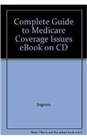 Complete Guide to Medicare Coverage Issues eBook on CD