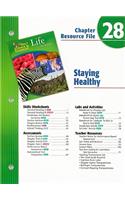 Holt Science & Technology Life Science Chapter 28 Resource File: Staying Healthy