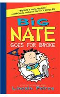 Big Nate Goes for Broke: (4 Big Nate)