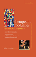 Therapeutic Modalities for Physical Therapists