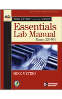 Mike Meyers' CompTIA A+ Guide: Essentials Lab Manual (Exam 220-601)