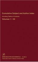 Cumulative Subject and Author Index Including Tables of Contents, Volumes 1-50