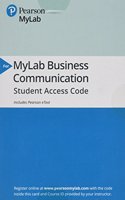 Mylab Business Communication with Pearson Etext -- Access Card -- For Business Communication Essentials: Fundamental Skills for the Mobile-Digital-Social Workplace