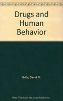 Drugs and Human Behavior