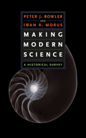 Making Modern Science