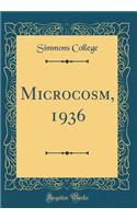 Microcosm, 1936 (Classic Reprint)