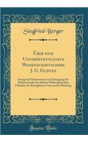 Über Eine Unveröffentlichte Wissenschaftslehre J. G. Fichtes