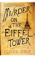 Murder on the Eiffel Tower: A Victor Legris Mystery