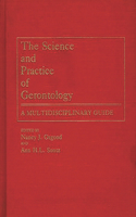 Science and Practice of Gerontology